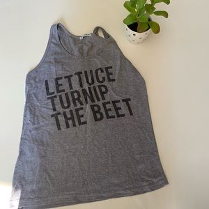 Lettuce turnip the beet tank.